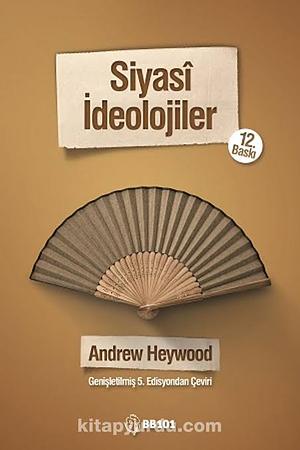 Siyasi İdeolojiler by Andrew Heywood