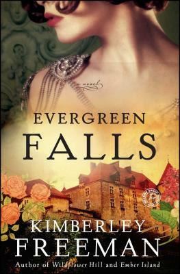 Evergreen Falls by Kimberley Freeman