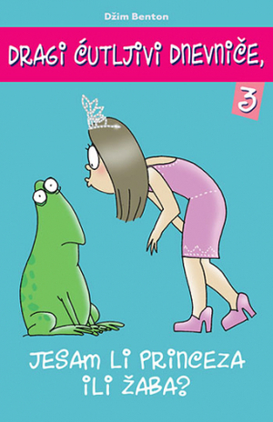 Jesam li princeza ili žaba? by Jim Benton