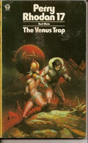 The Venus Trap by Kurt Mahr, Wendayne Ackerman
