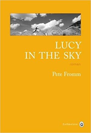 Lucy in the sky by Pete Fromm
