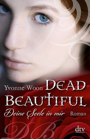 Deine Seele in mir by Yvonne Woon, Nina Frey