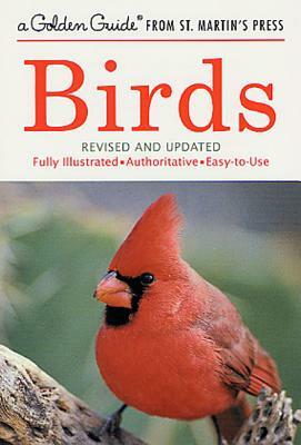 Birds: A Fully Illustrated, Authoritative and Easy-To-Use Guide by Ira N. Gabrielson, Herbert Spencer Zim