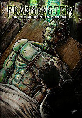 Frankenstein; Or The Modern Prometheus by Eric Jackson
