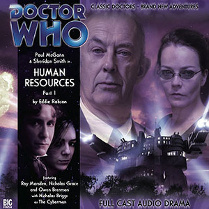 Doctor Who: Human Resources, Part One by Eddie Robson