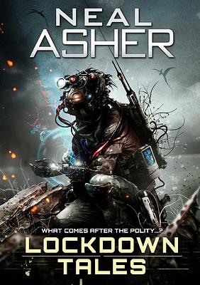 Lockdown Tales by Neal Asher