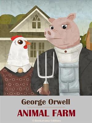 Animal Farm by George Orwell