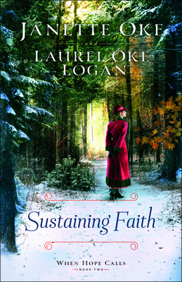 Sustaining Faith by Janette Oke, Laurel Oke Logan