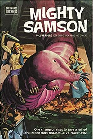 Mighty Samson, Volume 4 by José Delbo, Paul S. Newman