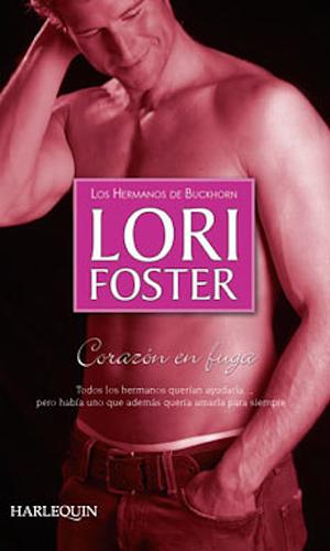 Corazón en fuga by Lori Foster