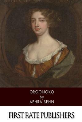 Oroonoko by Aphra Behn