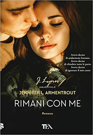 Rimani con me by Jennifer L. Armentrout