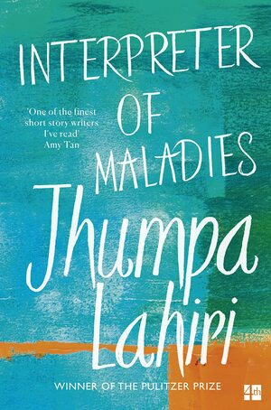 Interpreter of Maladies by Jhumpa Lahiri