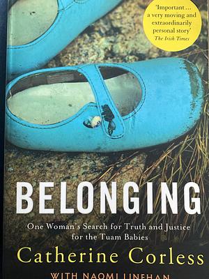 Belonging by Naomi Linehan, Catherine Corless