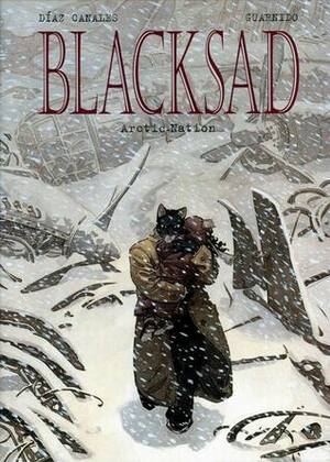 Blacksad: Arctic Nation by Juanjo Guarnido, Juan Díaz Canales