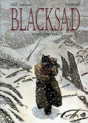 Blacksad: Arctic Nation by Juan Díaz Canales, Juanjo Guarnido