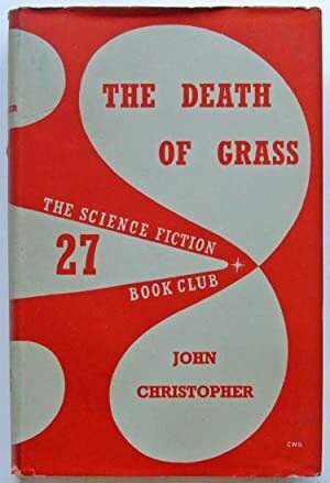 The Death of Grass by John Christopher