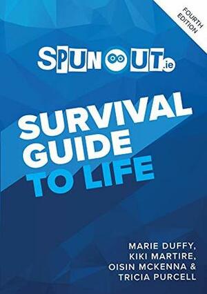 SpunOut.ie Survival Guide to Life by Marie Duffy