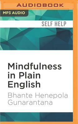 Mindfulness in Plain English by Bhante Henepola Gunarantana