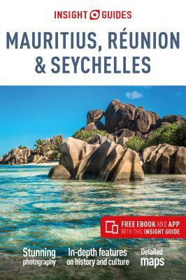 Insight Guides Mauritius, Réunion & Seychelles (Travel Guide with Free Ebook) by APA Publications Limited