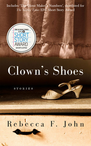 Clown's Shoes by Rebecca F. John