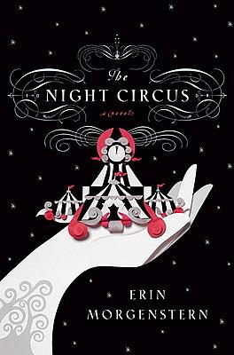 The Night Circus by Erin Morgenstern