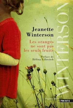 Les oranges ne sont pas les seuls fruits by Jeanette Winterson
