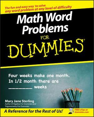 Math Word Problems for Dummies by Mary Jane Sterling