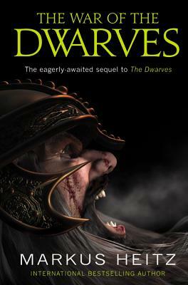 The War of the Dwarves by Markus Heitz