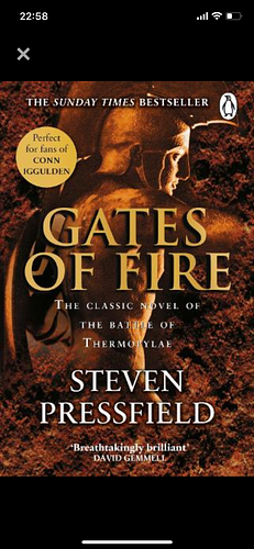 Gates Of Fire: One of History's Most Epic Battles is Brought to Life in this Enthralling and Moving Novel by Steven Pressfield