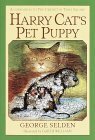 Harry Cat's Pet Puppy by Garth Williams, George Selden