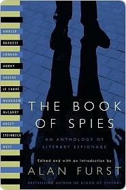 The Book of Spies: An Anthology of Literary Espionage by Alan Furst