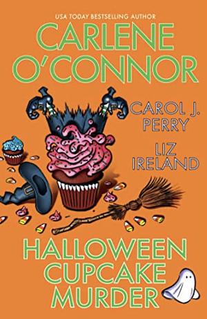 Halloween Cupcake Murder by Carol J. Perry, Carlene O'Connor, Liz Ireland