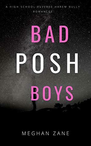 Bad Posh Boys by Meghan Zane