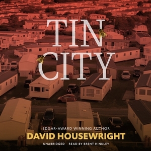 Tin City by David Housewright