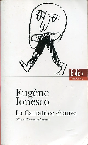 La cantatrice chauve by Eugène Ionesco