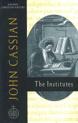 58. John Cassian: The Institutes by 