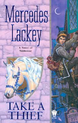 Take a Thief by Mercedes Lackey