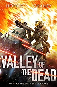 Valley of the Dead by Christopher Hopper, J.N. Chaney
