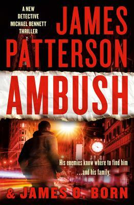 Ambush by James O. Born, James Patterson