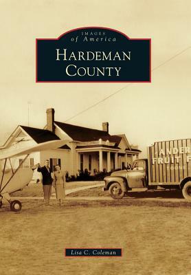 Hardeman County by Lisa C. Coleman