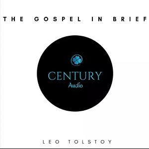 The Gospel in Brief by Leo Tolstoy