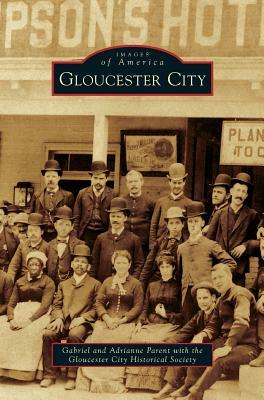Gloucester City by Gabriel Parent, Adrianne Parent