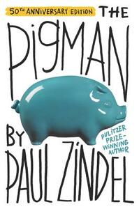 The Pigman by Paul Zindel