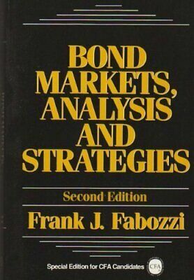 Bond Markets, Analysis and Strategies by Frank J. Fabozzi