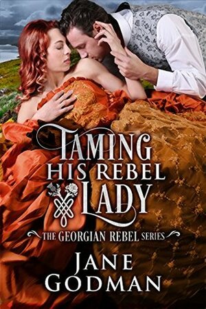 Taming His Rebel Lady by Jane Godman