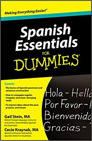 Spanish Essentials For Dummies by Mary Kraynak, Gail Stein