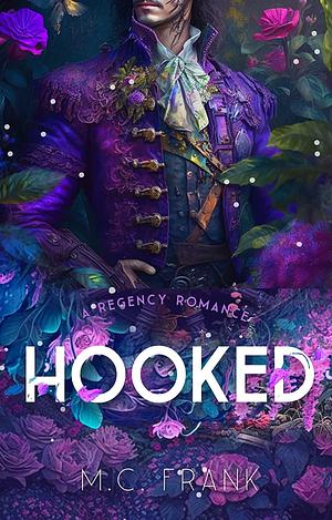 Hooked by M.C. Frank