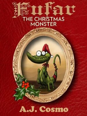 Fufar the Christmas Monster by A.J. Cosmo