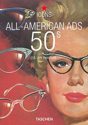 All-American Ads 50s by Jim Heimann